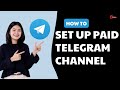 How To Set Up Paid Telegram Channel |💲Earn Money From Telegram