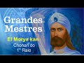 GRANDES MESTRES DA LUZ EL MORYA KAN- Chohan do 1° Raio