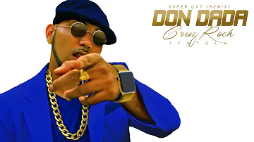 Cruz Rock Iyatola - Don Dada [90's Don Dada Riddim] May 2016