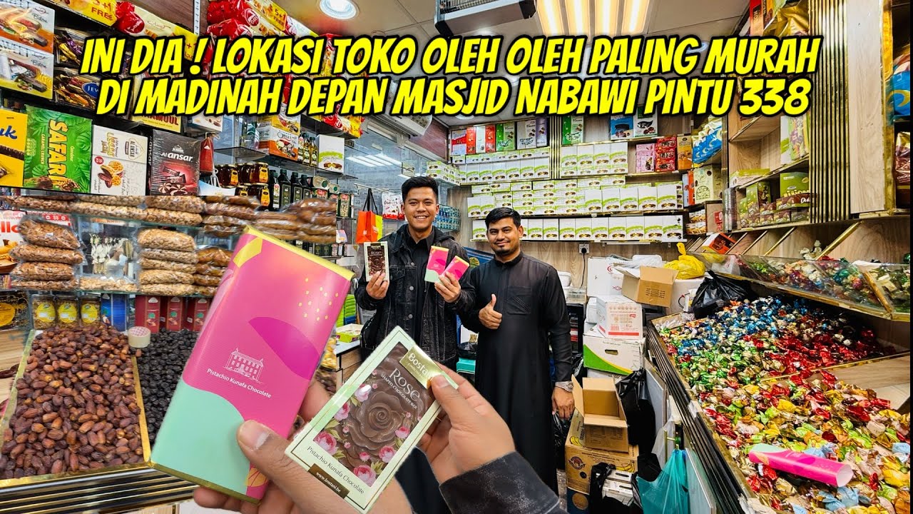 TOKO OLEH OLEH PALING MURAH DI MADINAH DEPAN MASJID NABAWI DI PINTU 338