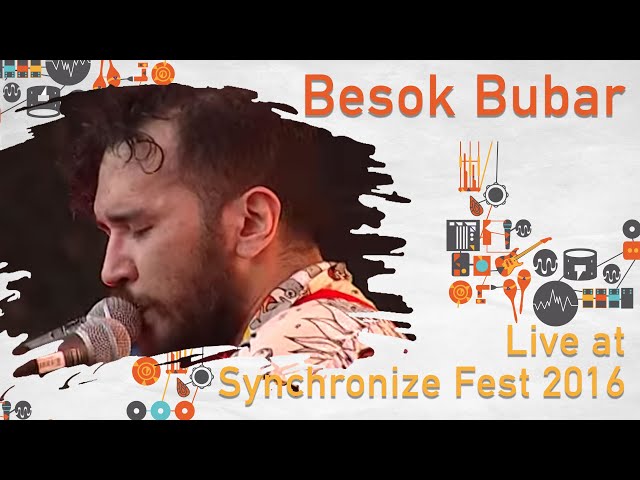 Besok Bubar LIVE @ Synchronize Fest 2016 class=