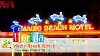 Magic Beach Motel - Saint Augustine - St. Augustine Hotels, Florida