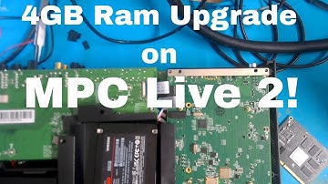 MPC Live 2 4GB RAM Upgrade is possible!