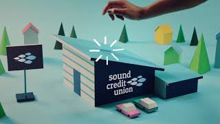 You're gonna love it here | Sound Credit Union