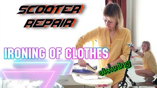 Ремонт Самоката И Глажка Одежды / Scooter Repair And Ironing #Cleaning #Motivation #Routines