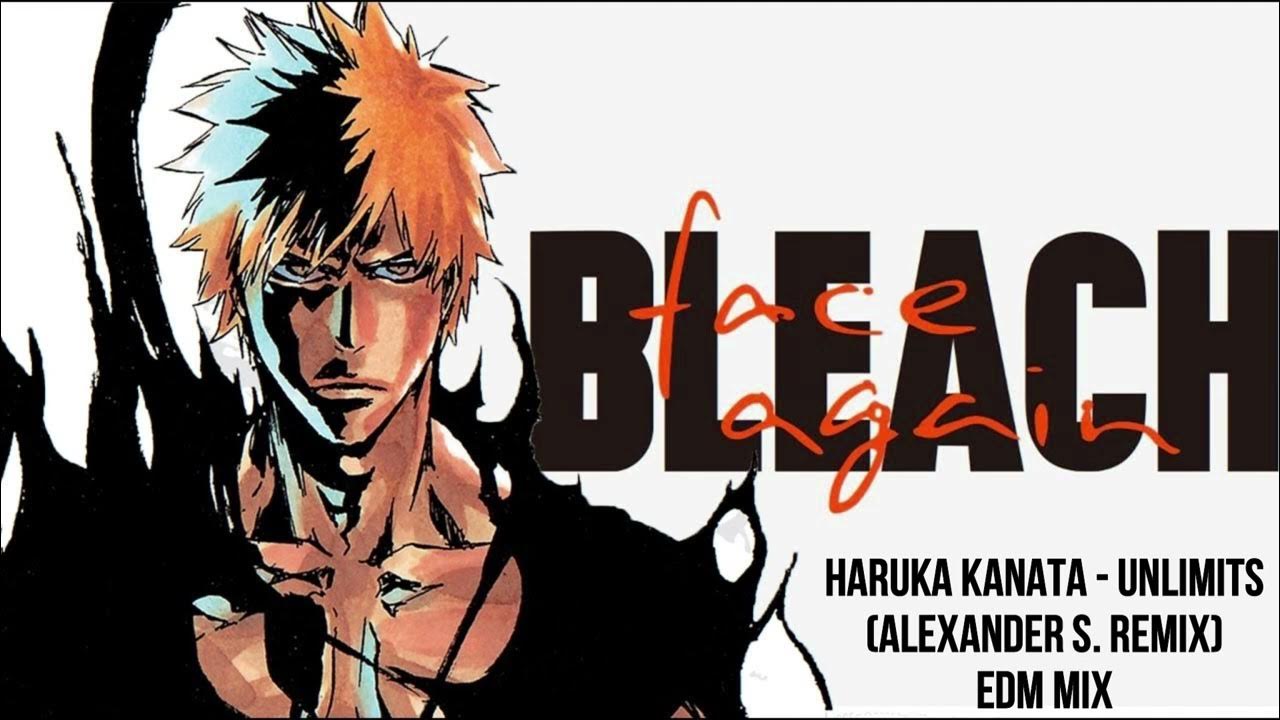 Haruka Kanata Unlimits (Alexander S Remix) EDM Mix Bleach Ending 28