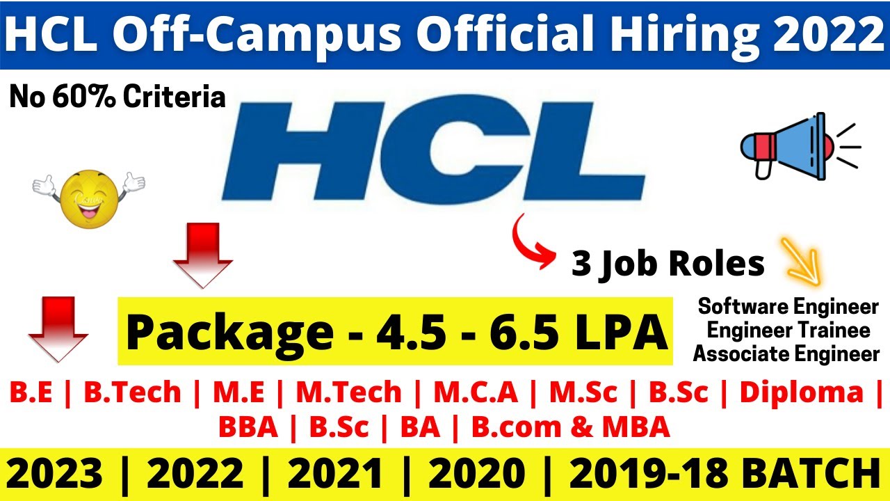 HCL Off Campus Drive 2022 | 2021 | 2020 | 2019 BATCH | Any Graduate | No % Criteria | 6.5 LPA Salary