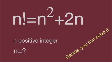 factorial equation,n!=n^2+2n,Math Olympiad,algebra problems,mathtrick,mathskills,数学競賽,math exercises