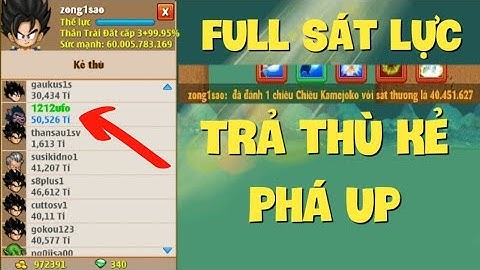 Zong1sao || Phẫn Nộ Trả Thù Kẻ Phá Up Năm xưa - Ngọc Rồng Online