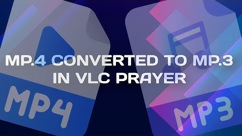 Convert mp.4 to mp.3 Using VLC Media Player / convert mp4 to mp3 vlc