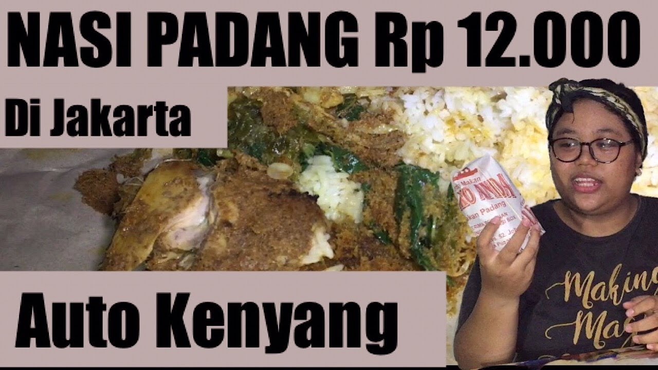 MURAH BANGET!! NASI PADANG DI JAKARTA RP 12.000 !!! AUTO ...