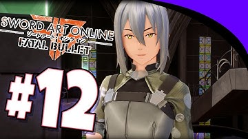Sword Art Online: Fatal Bullet Episode 12 Wasteland Trap &  Phage BOSSES!