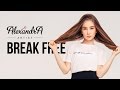 Александра Абрамейцева - Break free