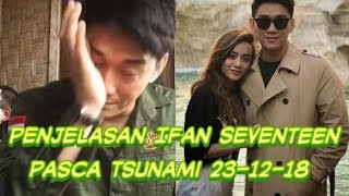 •Kesedihan Ifan Seventeen √Ifan Pun mengungkap Fakta Ini..........