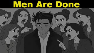 Why Men Are Walking Away From Women