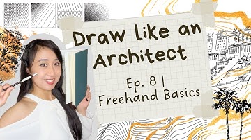 DRAW LIKE AN ARCHITECT – FREE HAND DRAWING EXCERCISES FOR BEGINNERS  W/ REAL SCEANRIOS