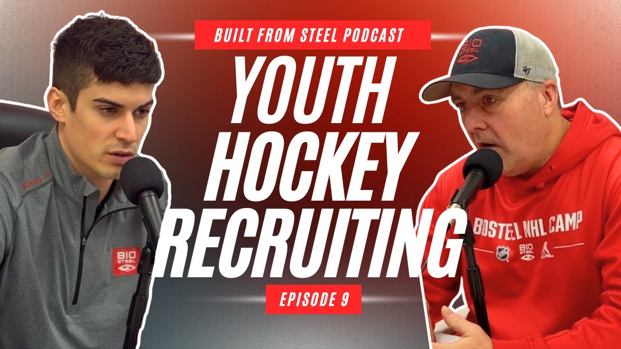 Ep.9 | Youth Hockey Recruiting: What Actually Matters - Built From Steel Podcast
