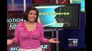 Reporte Especial Equipo Reyes