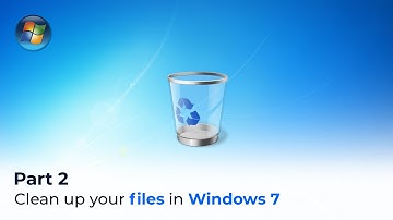 Tutorial: Clean up your files in Windows 7 (Part 2/2)