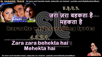 Zara zara behekta hai | clean karaoke with scrolling lyrics