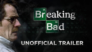 Breaking Bad Unofficial Trailer (First Season)