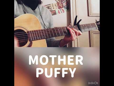 【カバー】MOTHER /PUFFY【ギター弾き語り】