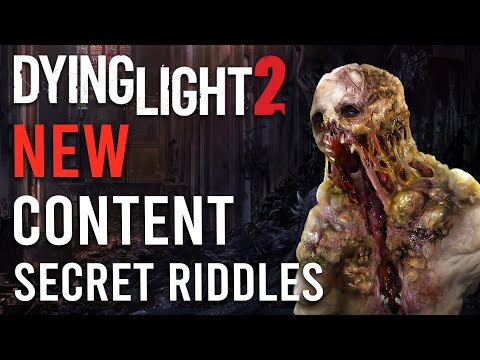 Dying Light 2 New Content - Secret Riddles, Easter Egg & Rewards ( 2022 )