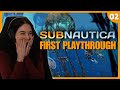 Subnautica || Part 02 || Gather, Craft, Survive