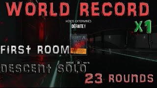 FIRST ROOM DESCENT SOLO : 23 ROUNDS (AW Exo Zombies)