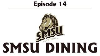 #Let2R1de Ep.14 | SMSU Dining