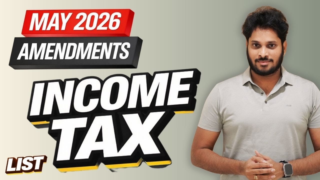 Tax Amendments for May 2026 Exams | List of Amendments for CA Inter May 26 Exams