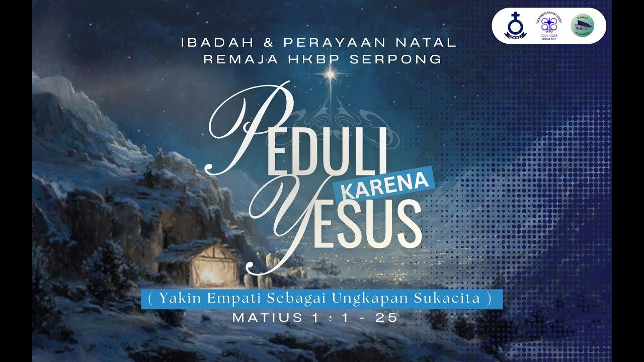 IBADAH & PERAYAAN NATAL RHKBP SERPONG Sabtu, 20 DESEMBER 2025 | Jam 15.00 WIB (Live Streaming)
