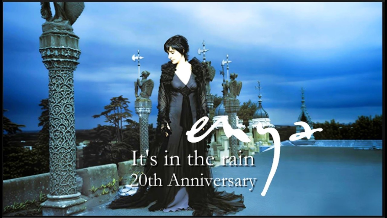 ENYA IT'S IN THE RAIN 20TH ANNIVERSARY (single) Watch Video - YouTube