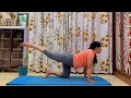 Marjaryasana (Cat Pose)  and Bitilasana (Cow Pose)