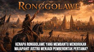 Understanding Ronggolawe in 27 Minutes: The Majapahit Founder Who Became the First Rebel