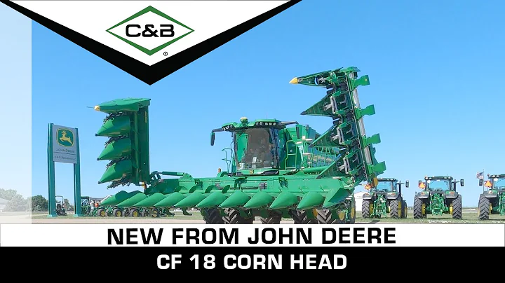 New from John Deere: CF 18 - 18 Row 30" Corn Head