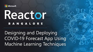 Designing & Deploying COVID-19 Forecast App using Machine Learning Techniques