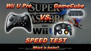 SSB Wii U Speed test: GameCube VS. Wii U Pro controller - Which is faster?