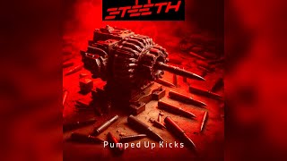 3TEETH - Pumped Up Kicks