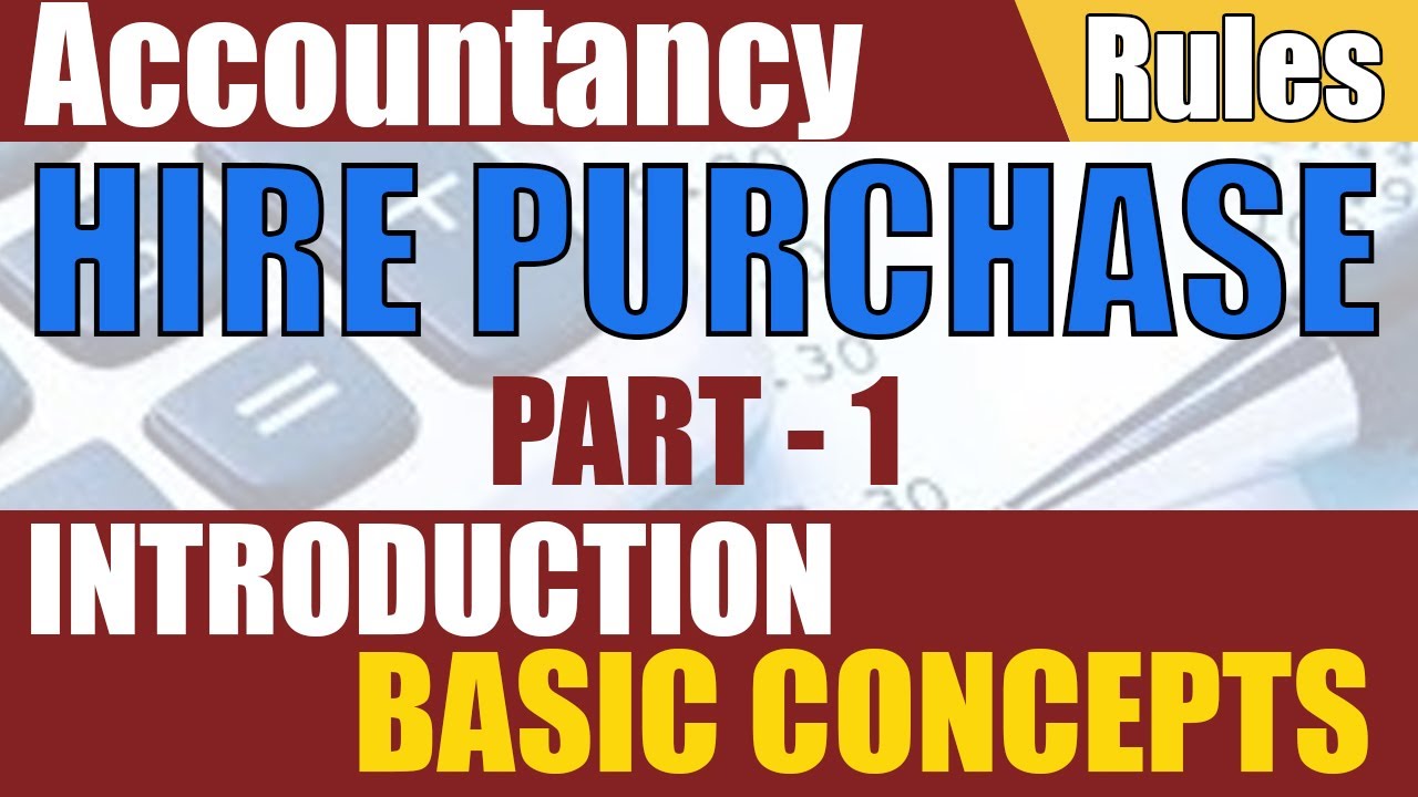 Покупка в рассрочку | Основные понятия и введение | Система покупки в рассрочку | Бухгалтерский учет