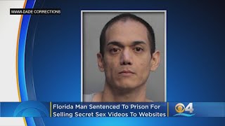 Florida Man Sentenced To 3 Years In Prison For Secretly Recorded Sex Sessions, Sold To Porn Site