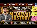 ⚔️ Medieval History Revision Series | SSC CGL | DSSSB | Railway | BSSC