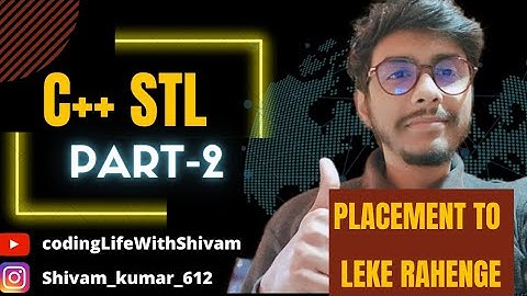 Learn C++ STL for Placement | part-2 | Placement to leke rahenge