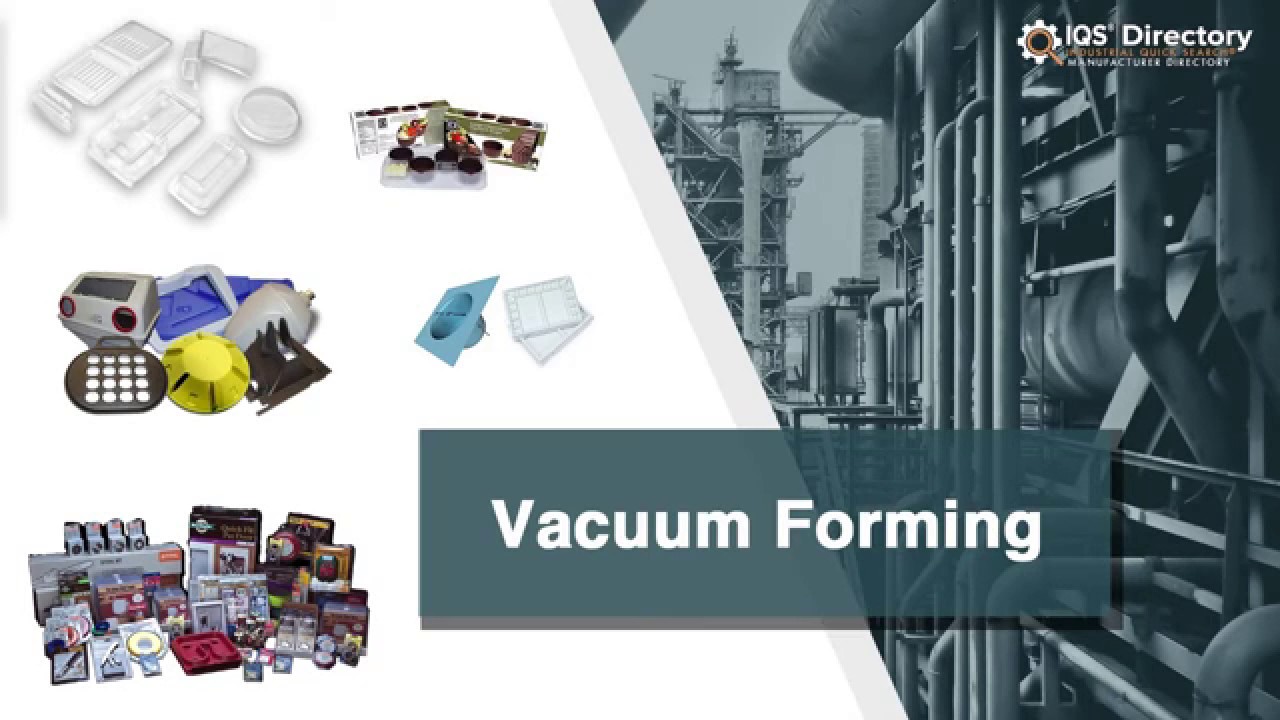 Vacuum Forming Services and Industry Information YouTube