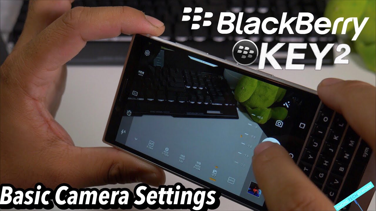 BlackBerry KEY2 Basic Camera Settings! Pretty Feature Packed! YouTube