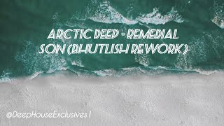 Download Lagu Arctic Deep - Remedial Son (Bhutlish Rework) MP3