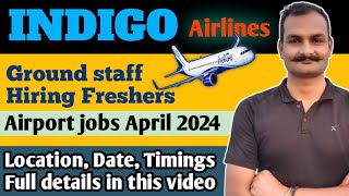 indigo ground staff jobs | airport job vacancy 2024 | indigo airlines job vacancy 2024 | jobs