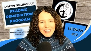 Lesson 12 - Reading Remediation Lesson Using the Orton Gillingham Method from Flying Cat Academy