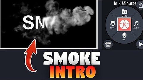 Smoke intro tutorial in kinemaster in just 3 minutes || how to make smoke intro in kinemaster ||