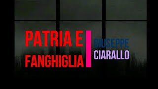 Giuseppe Ciarallo | Patria e Fanghiglia